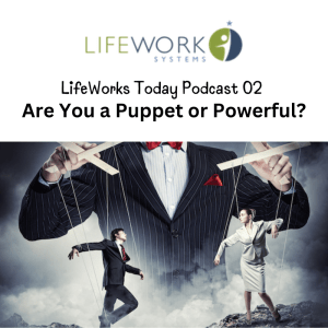 Thumbnail of LifeWorks Today Podcast 02